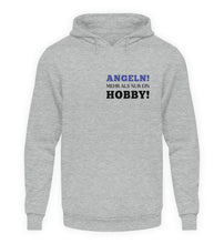 Lade das Bild in den Galerie-Viewer, Angeln mehr als nur ein Hobby Hoodie