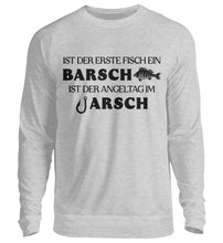Lade das Bild in den Galerie-Viewer, Ist der erste Fisch ein Barsch Sweatshirt
