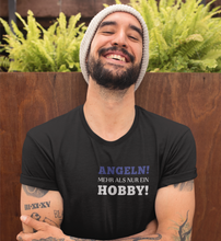 Lade das Bild in den Galerie-Viewer, Angeln mehr als nur ein Hobby T-Shirt
