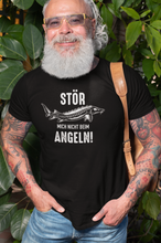 Lade das Bild in den Galerie-Viewer, Stör mich nicht beim Angeln T-Shirt
