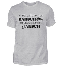 Lade das Bild in den Galerie-Viewer, Ist der erste Fisch ein Barsch T-Shirt

