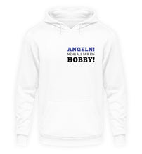 Lade das Bild in den Galerie-Viewer, Angeln mehr als nur ein Hobby Hoodie
